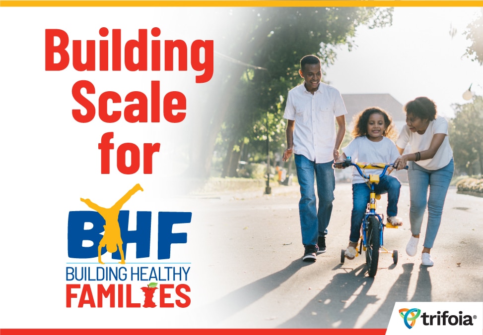 Building Scale for Building Healthy Families